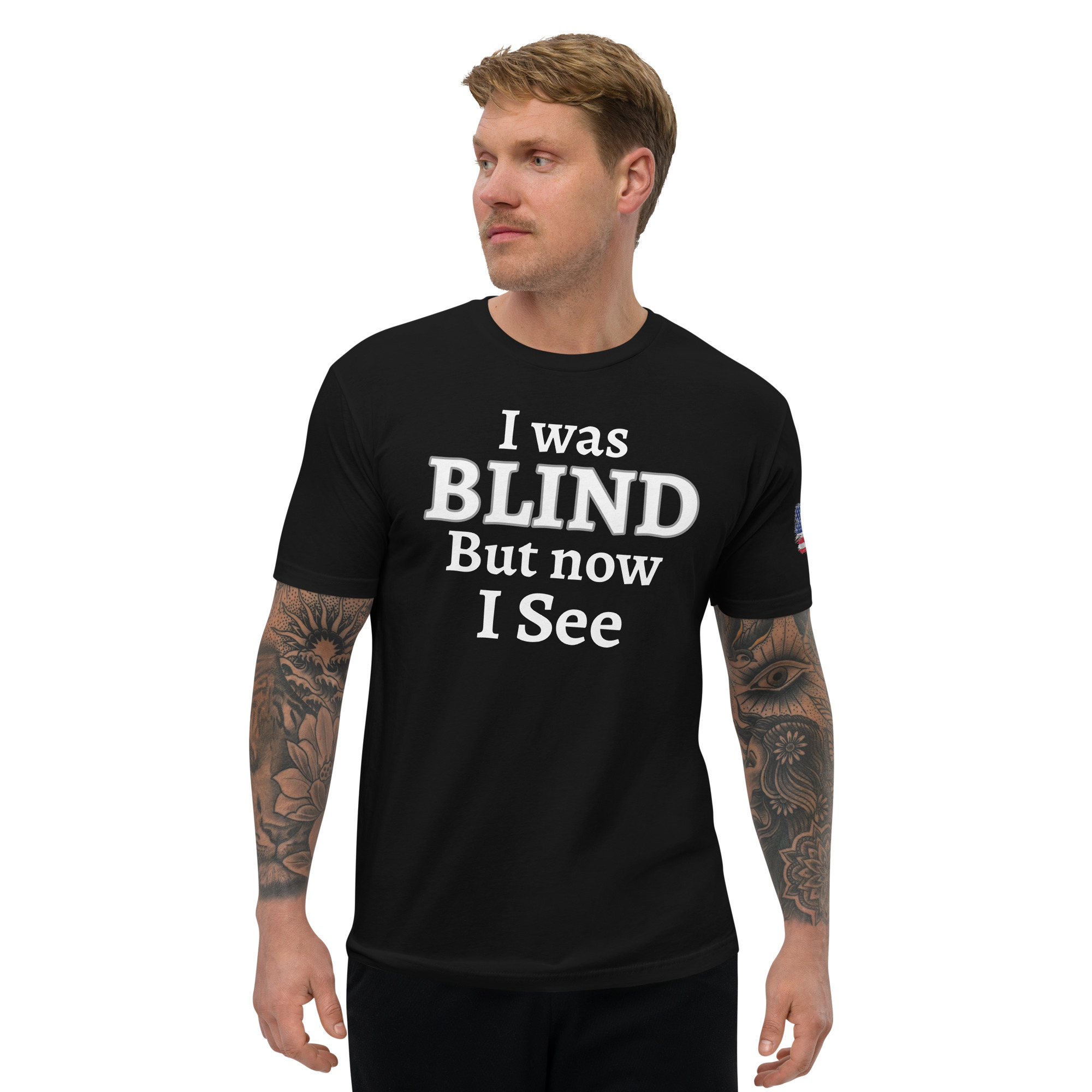 I Was Blind T-shirt - Image 2
