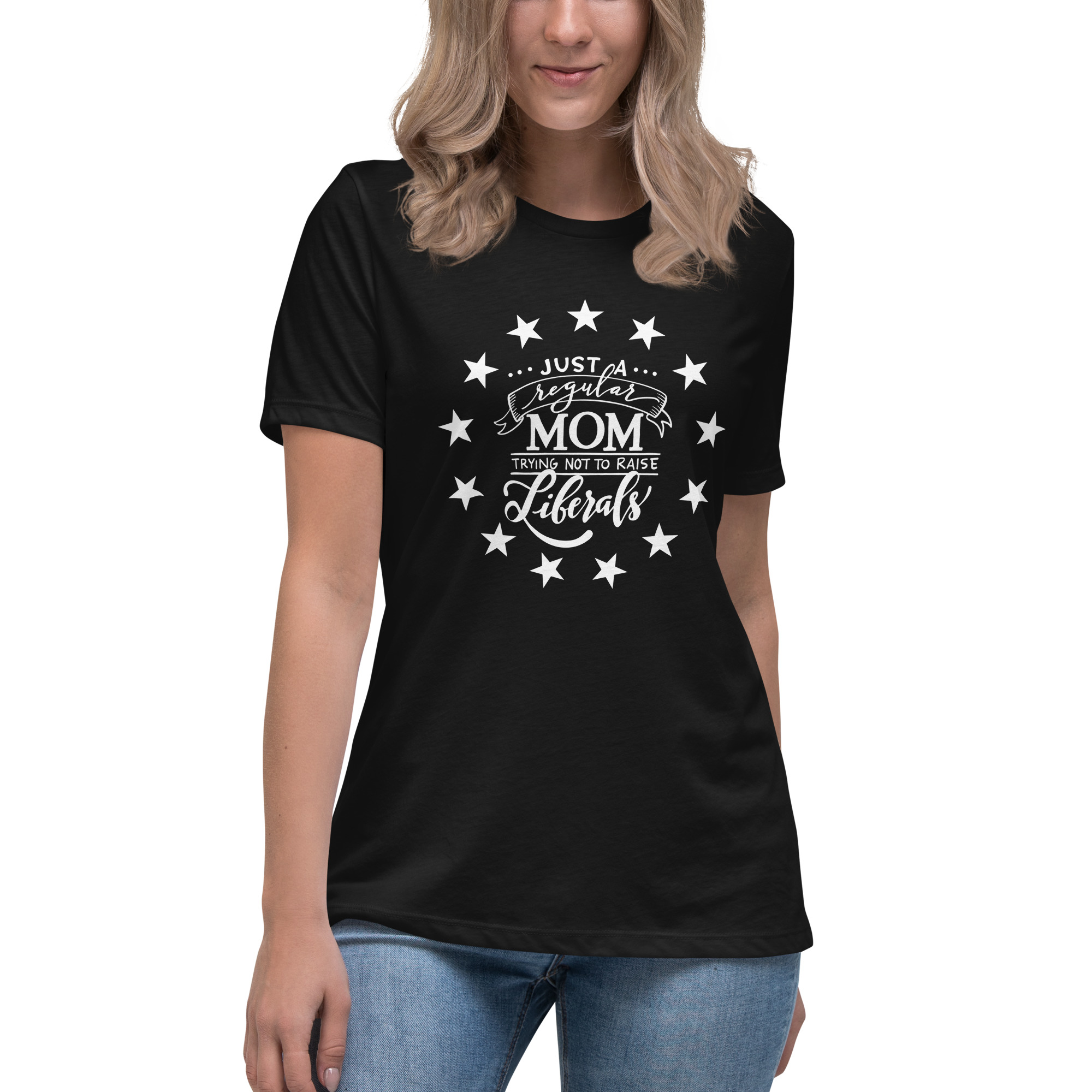 Mom trying not to raise Liberals Women's T-Shirt - Image 4